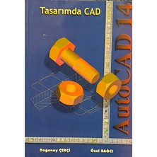 Tasarımda Cad Autocad 14 / Doğanay Çerçi - Özel Bağcı