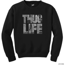 Wakha Thug Life Siyah Sweatshirt