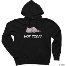 Wakha Kedi Not Today Siyah Kapşonlu Sweatshirt Hoodie