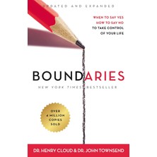 Boundaries Updated And Expanded Edition: When To Say Yes, How To Say No To Take Control Of Your Life