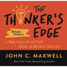 The Thinker's Edge: 11 Practices For Getting Ahead In Business And Life