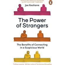 The Power Of Strangers: The Benefits Of Connecting In A Suspicious World