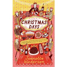Christmas Days: 12 Stories And 12 Feasts For 12 Days