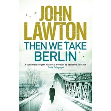 Then We Take Berlin