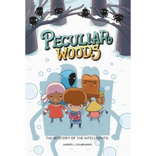 Peculiar Woods: The Mystery Of The Intelligents: Volume 2