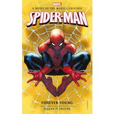 Spider-Man: Forever Young: A Novel Of The Marvel Universe: 6