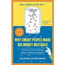 Why Smart People Make Big Money Mistakes... And How To Correct Them: Lessons From The Life-Changing