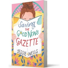 Saving The Good News Gazette: Book 2