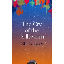 The Cry Of The Silkworm