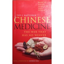 Chinese Medicine: The Web That Has No Weaver