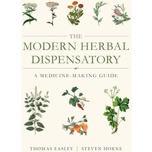 The Modern Herbal Dispensatory: A Medicine-Making Guide