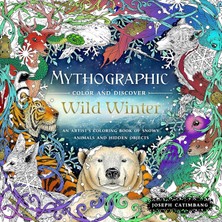 Mythographic Color And Discover: Wild Winter: An Artist's Coloring Book Of Snowy Animals And Hidden