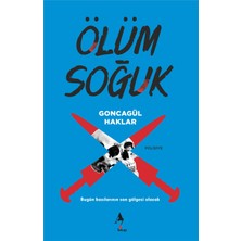 Ölüm Soğuk - Goncagül Haklar