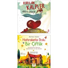 Kırılan Kalpler Nereye Gider?  /  Hatıralarla Dolu Bir Çiftlik