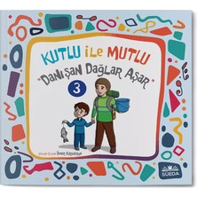 Kutlu ile Mutlu (Danışan Dağlar Aşar)