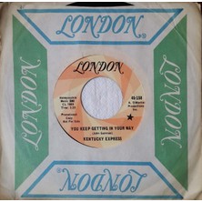 Kentucky Express - You Keep Getting In Your Way 45'lik Plak