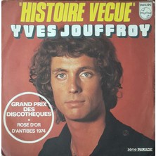 Histoire Vecue – Yves Jouffroy 45'lik Plak