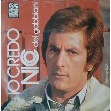 Nico Del Gabbiani Io Credo 45'lik Plak