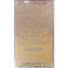 Altın Yıllar Altın Şarkılar 3 Açılmamış Jelatininde Kaset