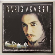 Barış Akarsu - Islak Islak Lp Plak