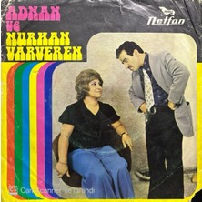 Adnan ve Nurhan Varveren – Gıdıkla Beni 45'lik Plak