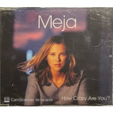 Meja How Crazy Are You Maxi Single CD