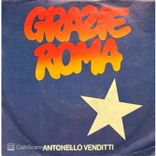 Antonello Venditti - Grazie Roma 45'lik Plak