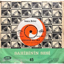 Semra Atılay – Seviyorum Bile Bile 45'lik Plak