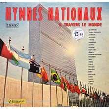 Hymnes Nationaux – A Travers Le Monde LP Plak