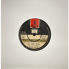 Nesrin Sipahi – Gel Şarkı Söyle 45'lik Plak