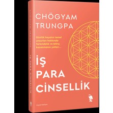 İş Para Cinsellik - Chögyam Trungpa