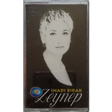 Zeynep Inadı Bırak Kaset