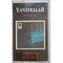 A.şenol Filiz Birol Yayla Yansımalar Kaset