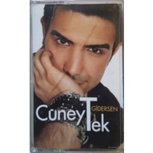 Cüney Tek Gidersen Kaset