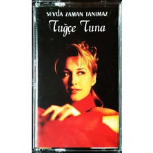 Tuğçe Tuna Sevda Zaman Tanımaz Kaset