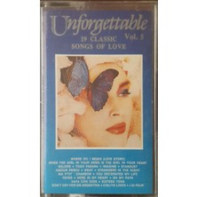 Unforgettablevol 5 19 Classic Songs Of Love Kaset
