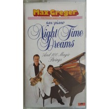 Maxgreger Nigt Time Dreams Kaset