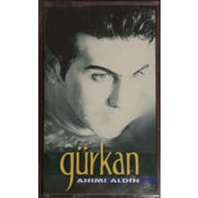 Gürkan Ahımı Aldın Kaset