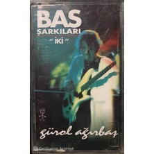 Gürol Ağırbaş Bas Şarkıları Kaset