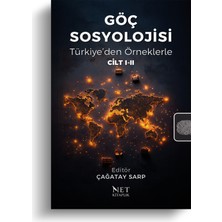 Göç Sosyolojisi Türkiye’den Örneklerle - Çağatay Sarp