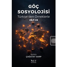 Göç Sosyolojisi Türkiye’den Örneklerle - Çağatay Sarp