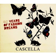 Cascella 40 Years of Fashion Dreams CD
