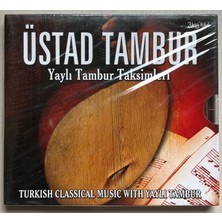 Üstad Tambur – Yaylı Tambur Klasikleri CD