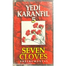 Yedi Karanfil 5 Seven Cloves Kaset