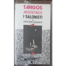 Tangos Argentinos I Salonisti Kaset