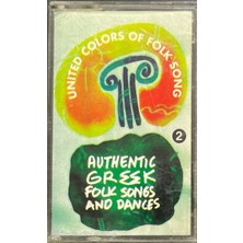 Authentic Greek Folk Songs And Dances United Colors Of Folk Song Kaset