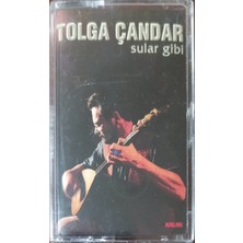 Tolga Çandar Sular Gibi Kaset