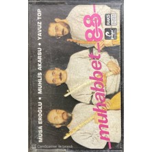 Musa Eroğlu Muhlis Akarsu Yavuz Top Muhabbet 88 Kaset