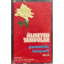 Şecaattin Tanyerli Ölmeyen Tangolar Vol.ıı Kaset