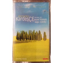 Kardeşçe Bağlama Murat Kaya Ney Hüseyin Özkılıç Kaset